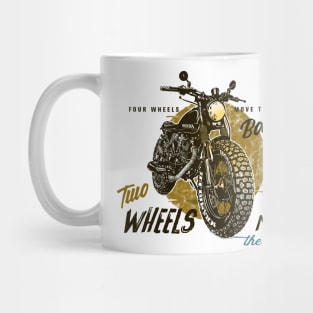 Scrambler Motorcycles, Two Wheels Move the Soul, Japanese Bike Mug